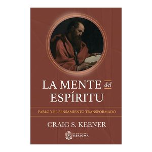 Portada del libro La mente del espíritu de Craig S. Keener